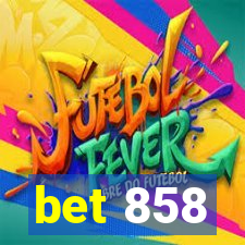 bet 858